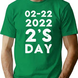 02-22 2's Day 2022 Tuesday February 22nd 2022 Funny Twosday T-Shirt - Green