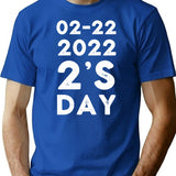02-22 2's Day 2022 Tuesday February 22nd 2022 Funny Twosday T-Shirt - Blue