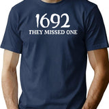 1692 They Missed One Funny Halloween Design Salem 1692 They Missed T-Shirt - Navy