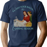 1950 Vintage Wash Your Balls Its Canning Season T-Shirt - Navy