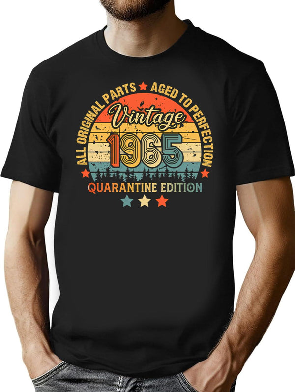 1965 Quarantine Birthday 56th Quarantine Birthday All Original Parts Aged To Perfection Gift For Born In 1965 Funny Gifts Ideas For Birthday T-Shirt - Black