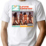 2 Live Crew Nasty As They Wanna Be Vintage Album Hip Hop Rap T-Shirt - White