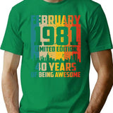 40th Birthday 40 Years Born In 1981 February T-Shirt - Green