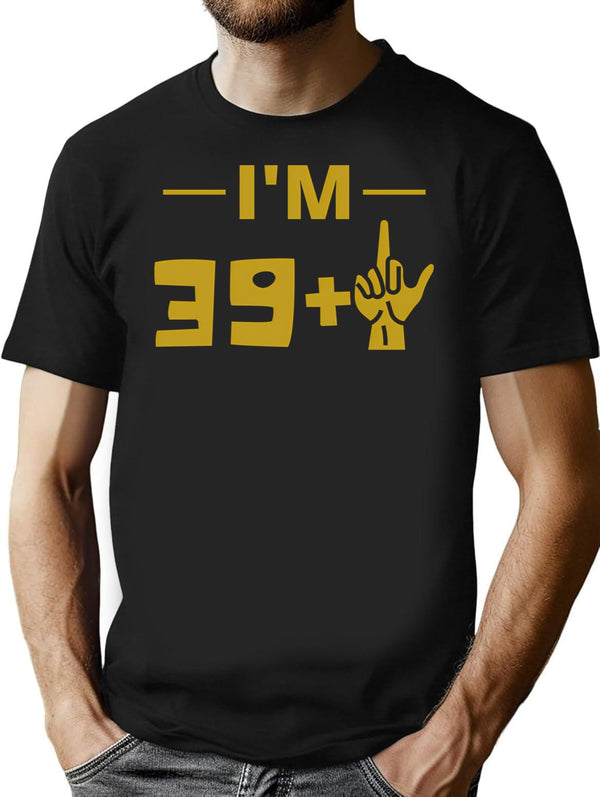 40th Birthday T-Shirt - Funny Birthday Gift Tee - Black