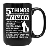 5 Things About My Daddy Funny Father Day From Daughter Black Coffee Mug - Black