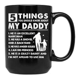 5 Things About My Daddy Mug Father Day Gift From Daughter Black Coffee Mug - Black