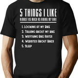 5 Things I Like Almost As Much As Bikes Cycling T-Shirt - Black