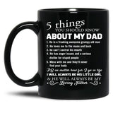 5 Things You Should Know About My Dad Father'S Day Pullover Hoodie Black Coffee Mug