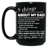 5 Things You Should Know About My Dad Father'S Day Pullover Hoodie Black Coffee Mug