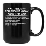 5 Things You Should Know About My Dad (2) Black Coffee Mug - Black