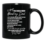 5 Things You Should Know About My Dad Black Coffee Mug - Black