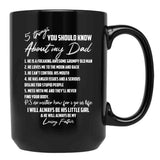 5 Things You Should Know About My Dad Black Coffee Mug - Black
