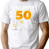 50th Funny Man Woman 50 Years Party T-Shirt - White