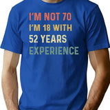 70th Birthday Funny Quotes T-Shirt - Funny Birthday Gift Tee - Blue