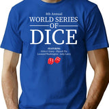8th Annual - World Series Of Dice T-Shirt - Blue