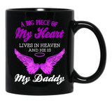 A Big Piece Of My Heart Lives In Heaven And He Is My Daddy Black Coffee Mug - Black
