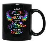 A Big Piece Of My Heart Lives In Heaven He Is My Daddy Black Coffee Mug - Black