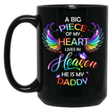 A Big Piece Of My Heart Lives In Heaven He Is My Daddy Black Coffee Mug