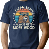 A Clean Beaver Gets More Wood T-Shirt - Navy