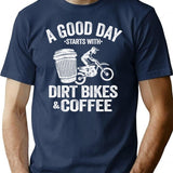A Good Day Starts With Dirt Bikes Coffee Funny Motocross T-Shirt - Navy