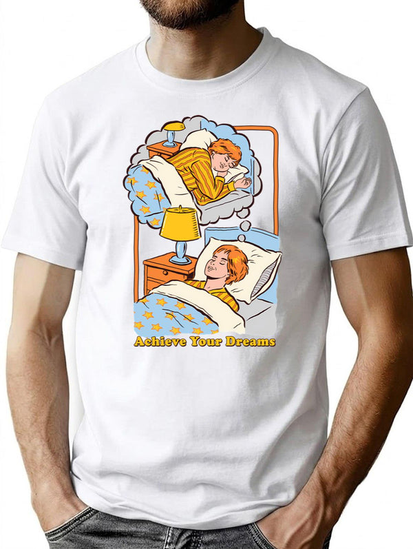 Achieve Your Dreams (1) T-Shirt - Retro Graphic Tee for Men & Women - White