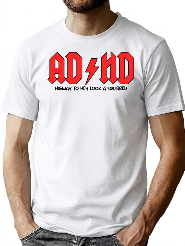 Adhd - Hey Look A Squirrel T-Shirt - White
