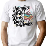 Afraid Of Drag Queens And Books - Vintage Bookish T-Shirt - White