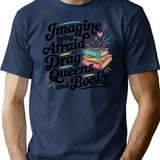 Afraid Of Drag Queens And Books - Vintage Bookish T-Shirt - Navy