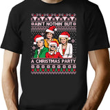 Ain't Nothin But A Christmas Party Golden Girls T-Shirt - Black