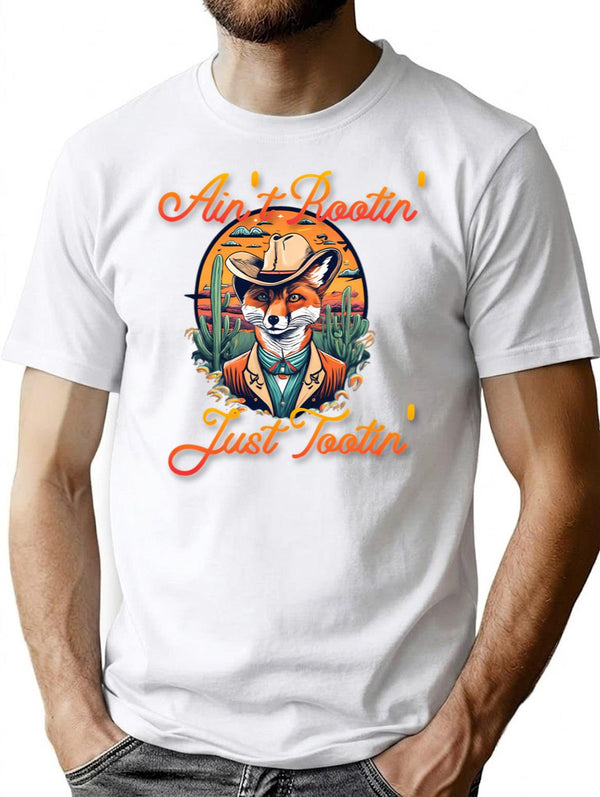 Aint Rootin Just Tootin Fox Cowboy Funny T-Shirt - White