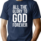 All The Glory To God Forever T-Shirt - Navy