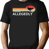 Allegedly Ostrich (1) T-Shirt - Retro Graphic Tee for Men & Women - Black