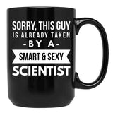 Already Taken By A Smart Sexy Scientist Black Coffee Mug, Gift Coffee Mug - Black