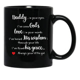 Always Your Little Girl Black Coffee Mug - Black