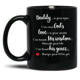 Always Your Little Girl Black Coffee Mug