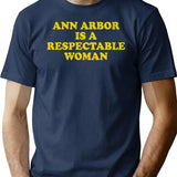 Ann Arbor Respectable Woman Funny Retro Michigan Shirt T-Shirt - Navy