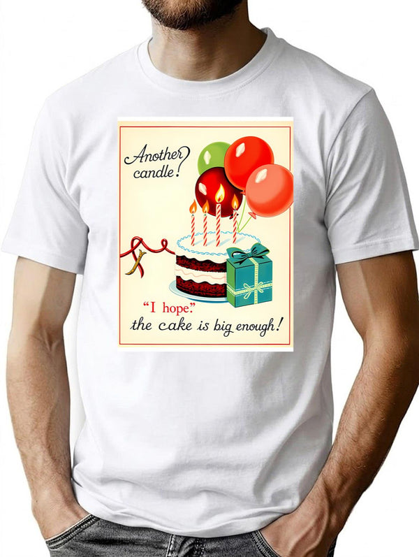 Another Candle Birthday Happy Christmas Weird Prank Meme Funny (1) T-Shirt - White