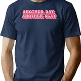 Another Day Another Slay T-Shirt - Retro Graphic Tee for Men & Women - Navy