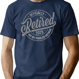 Anymore Vintage Retirement Retired 2025 Retirement Men Women T-Shirt - Navy