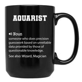 Aquarist Definition Funny Aquarist Quote Cool Gift For Aquarist Lover Black Coffee Mug, Gift Coffee Mug - Black