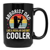 Arborist Dad Tree Climber Funny Arborist Father Mens Gift Black Coffee Mug, Gift Coffee Mug - Black