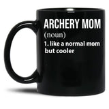 Archery Mom Like A Normal Mom But Cooler Black Coffee Mug, Gift Coffee Mug
