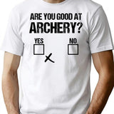 Are You Good At Archery Funny Gifts For Archery Lover T-Shirt - White