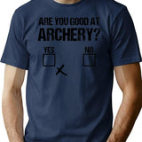 Are You Good At Archery Funny Gifts For Archery Lover T-Shirt - Navy