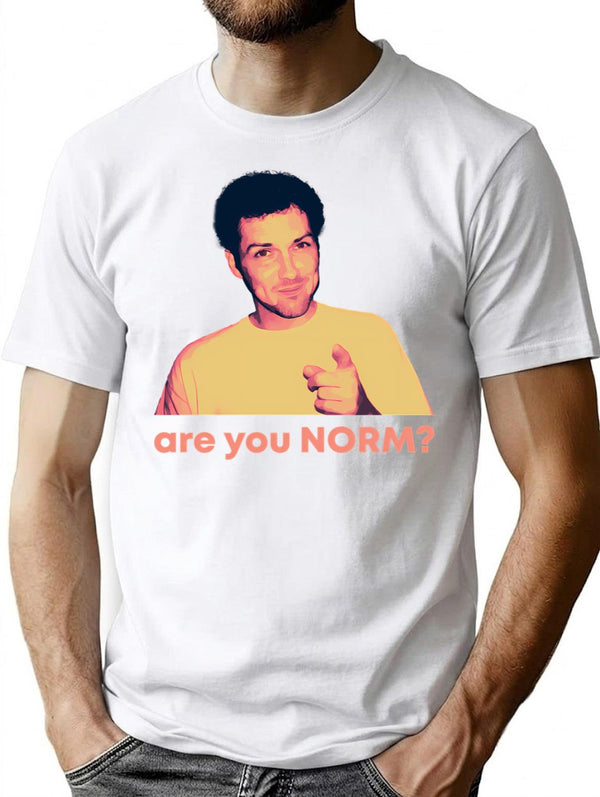 Are You Norm T-Shirt - Retro Graphic Tee for Men & Women - White