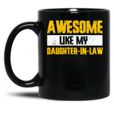 As Amazing As My Daughter-In-Law Black Coffee Mug
