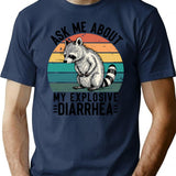 Ask Me About My Explosive Diarrhea Funny Racoon Retro Vintage Humor Sarcastic (1) T-Shirt - Navy