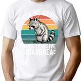 Ask Me About My Explosive Diarrhea Funny Racoon Retro Vintage Humor Sarcastic T-Shirt - White