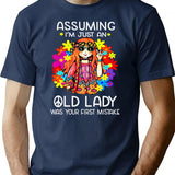 Assuming I'm Just An Old Lady Was Your First Mistake Hippie (1) T-Shirt - Navy