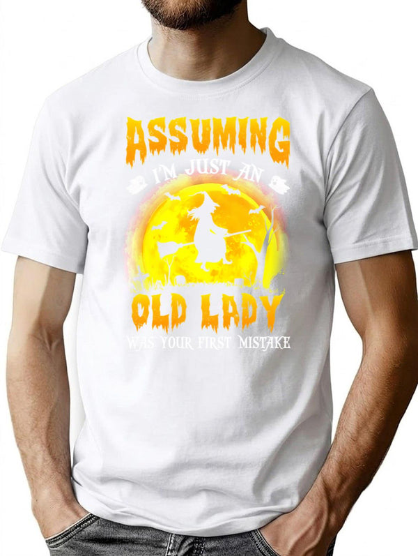 Assuming Im Just An Old Lady Funny Witch Halloween T-Shirt - White
